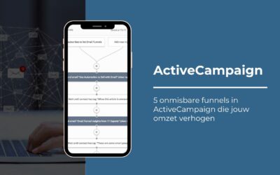 5 onmisbare funnels in ActiveCampaign die jouw omzet verhogen